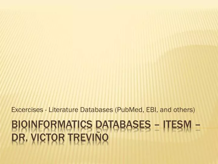 excercises literature databases pubmed ebi and others