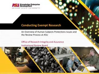 Conducting Exempt Research