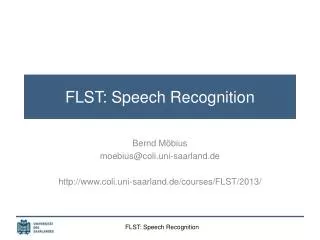 FLST: Speech Recognition
