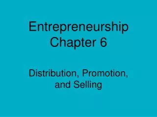 Entrepreneurship Chapter 6