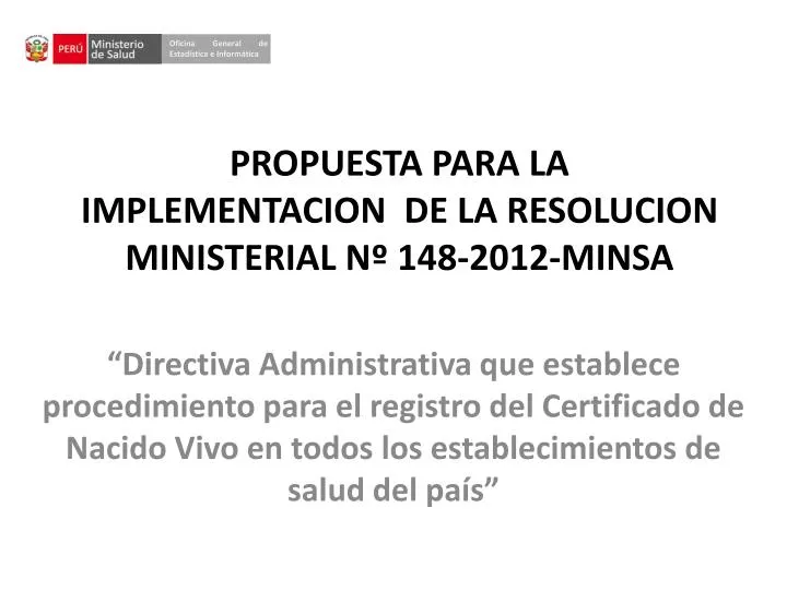 propuesta para la implementacion de la resolucion ministerial n 148 2012 minsa