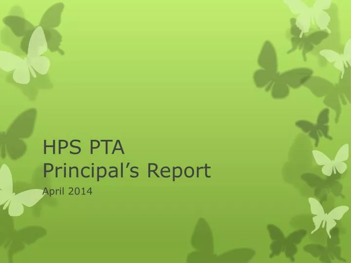 hps pta principal s report