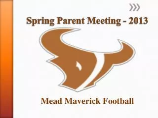 Spring Parent Meeting - 2013