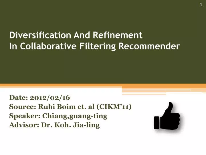 diversification and refinement in collaborative filtering recommender