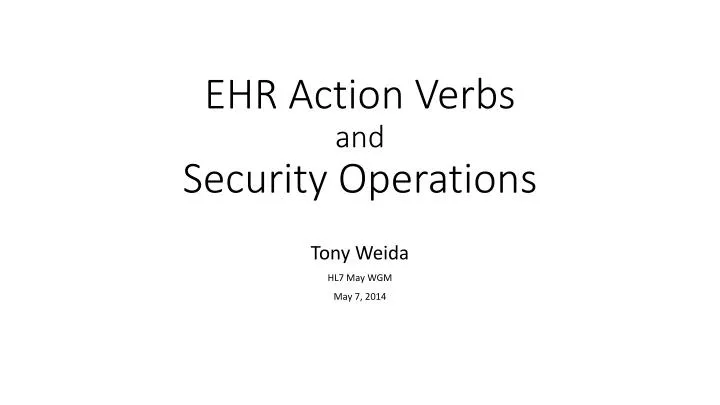 ehr action verbs and security operations