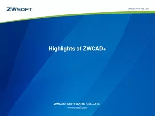Highlights of ZWCAD+