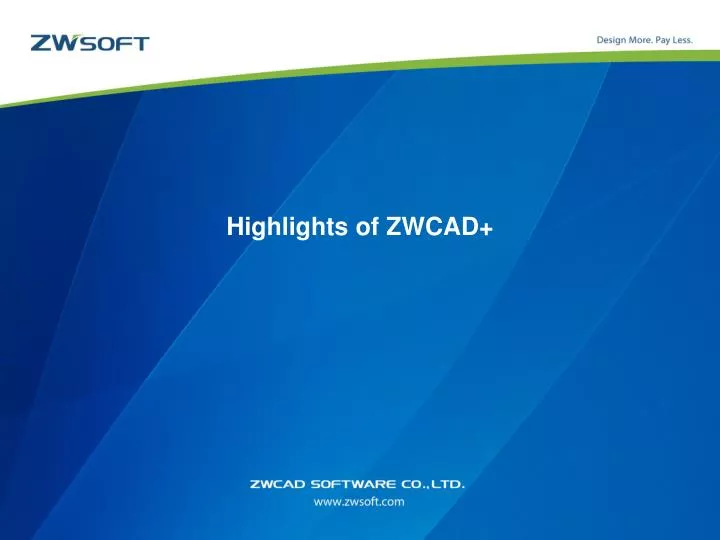 highlights of zwcad