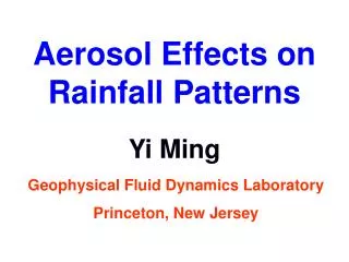 Aerosol Effects on Rainfall Patterns