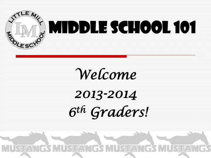 welcome 2013 2014 6 th graders
