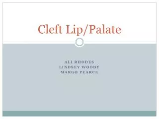 Cleft Lip/Palate