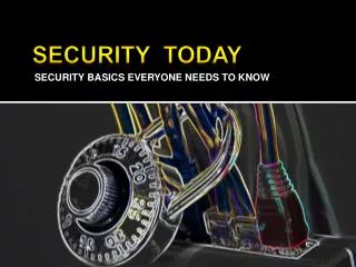Security today