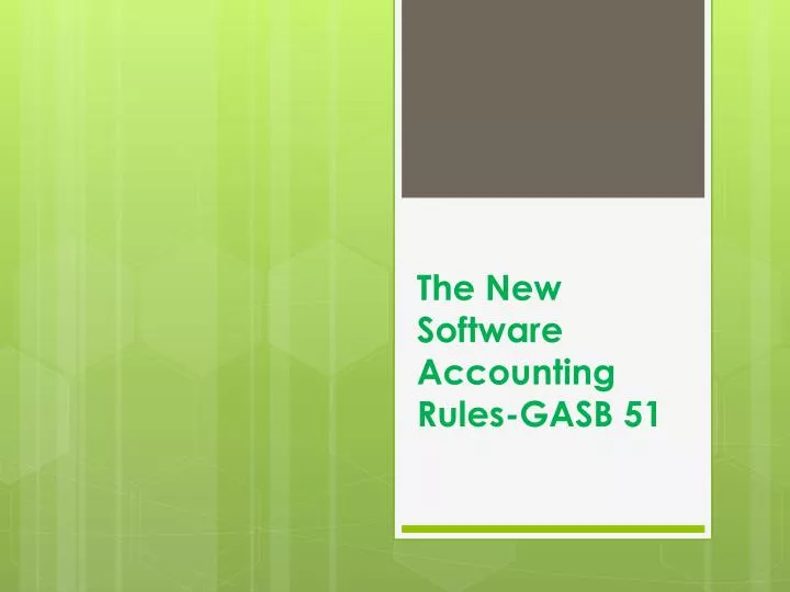 the new software accounting rules gasb 51
