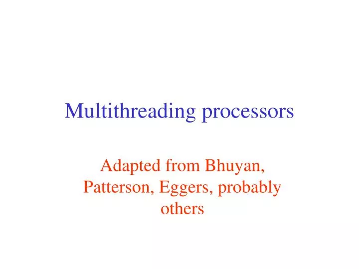 multithreading processors