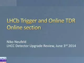 LHCb Trigger and Online TDR Online section