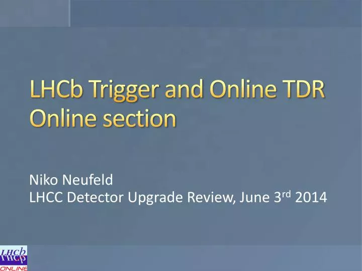lhcb trigger and online tdr online section
