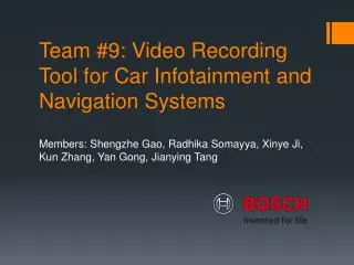 Team #9: Video Recording Tool for Car Infotainment and Navigation Systems