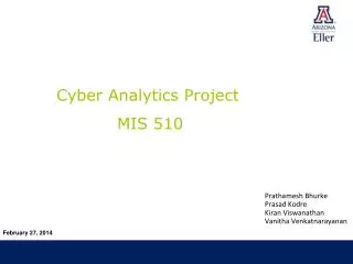 Cyber Analytics Project MIS 510