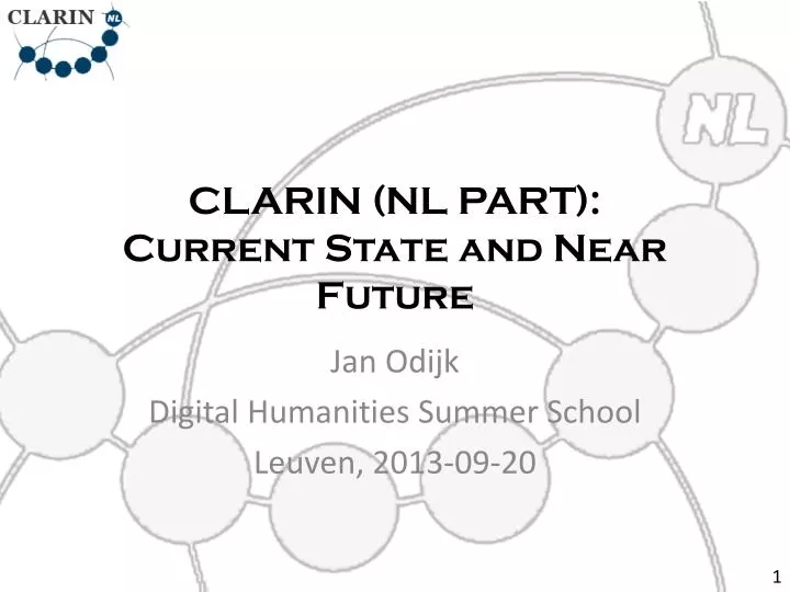 clarin nl part current state and near future