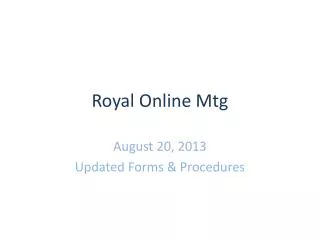 Royal Online Mtg