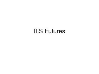 ILS Futures