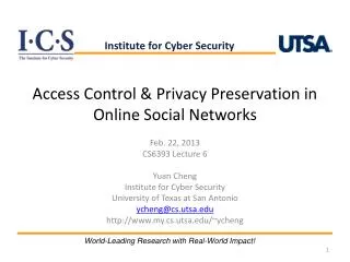 Access Control &amp; Privacy Preservation in Online Social Networks