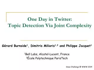 One Day in Twitter: Topic Detection Via Joint Complexity