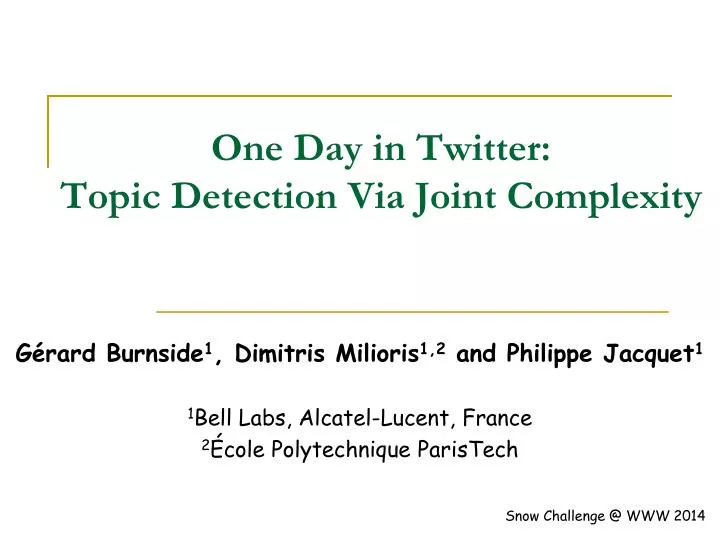 one day in twitter topic detection via joint complexity