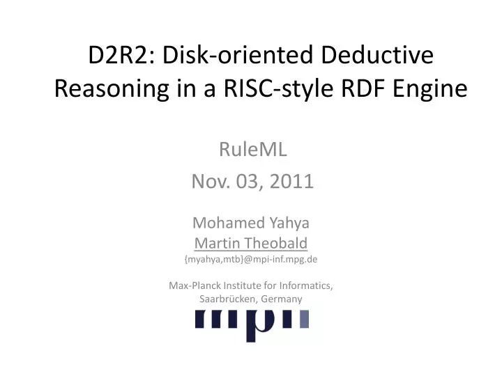 d2r2 disk oriented deductive reasoning in a risc style rdf engine