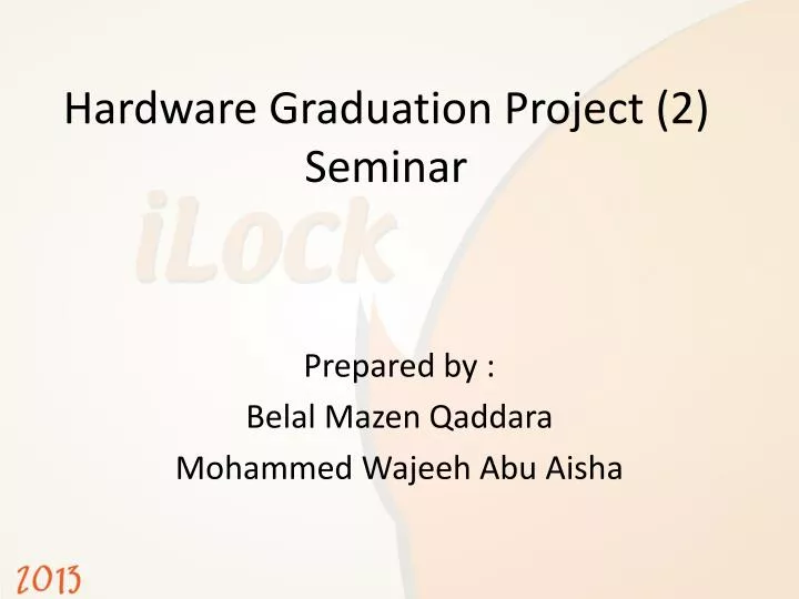 hardware graduation project 2 seminar