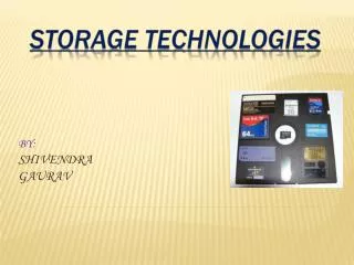 Storage technologies