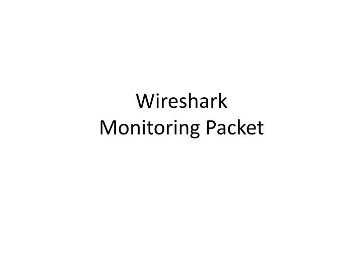wireshark monitoring packet