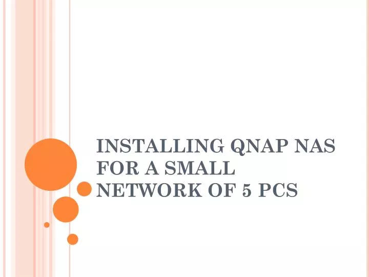 installing qnap nas for a small network of 5 pcs