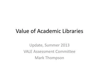 Value of Academic Libraries
