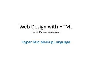 Web Design with HTML (and Dreamweaver)