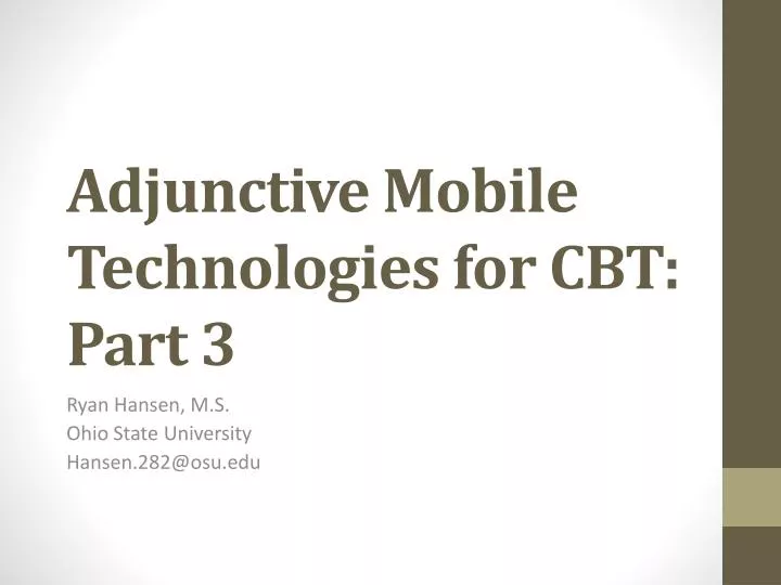 adjunctive mobile technologies for cbt part 3
