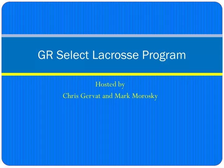 gr select lacrosse program