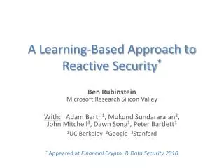 A Learning-Based Approach to Reactive Security *