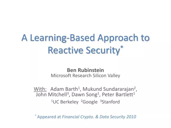 a learning based approach to reactive security