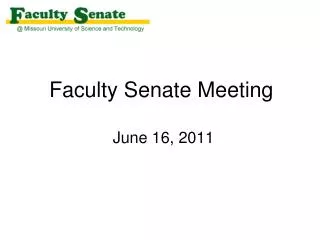 Faculty Senate Meeting June 16, 2011