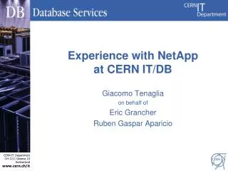 Experience with NetApp at CERN IT/DB