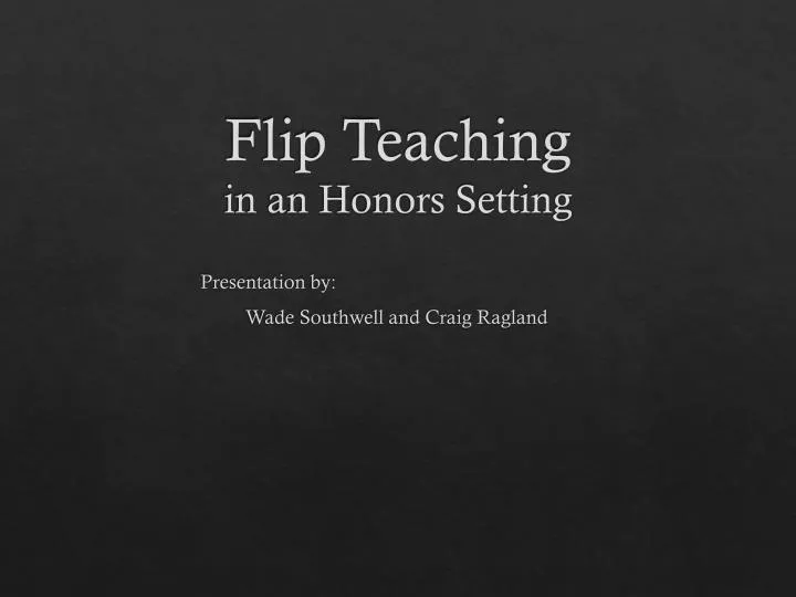 flip teaching in an honors setting