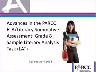 Advances in the PARCC ELA/Literacy Summative Assessment: Grade 8 Sample Literary Analysis Task (LAT)