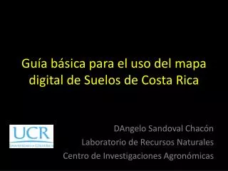 gu a b sica para el uso del mapa digital de suelos de costa rica