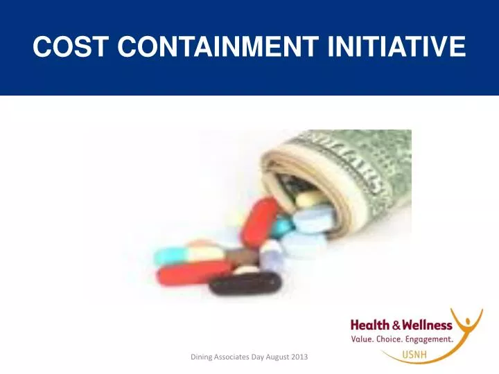 cost containment initiative