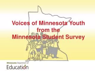 Voices of Minnesota Youth from the Minnesota Student Survey