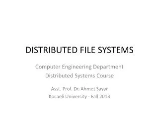 DISTRIBUTED FILE SYSTEMS