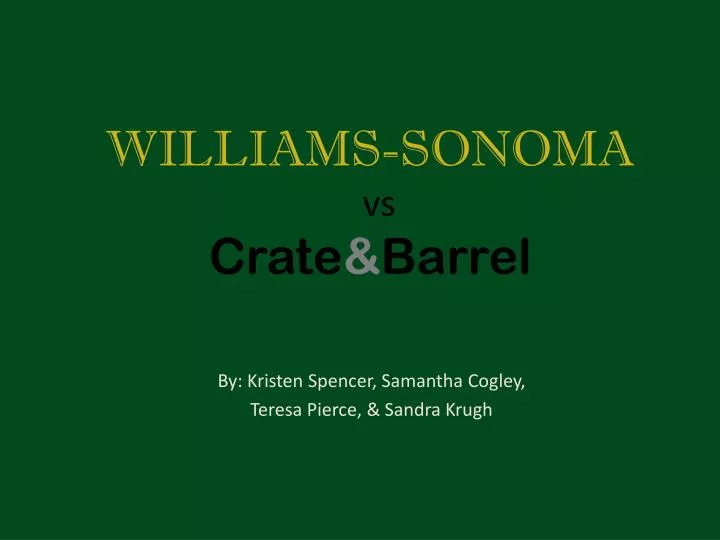 williams sonoma vs crate barrel