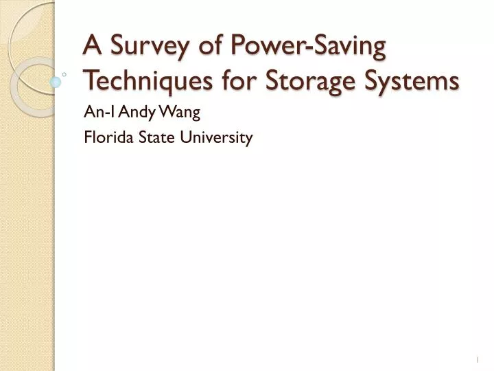 a survey of power saving techniques for storage systems