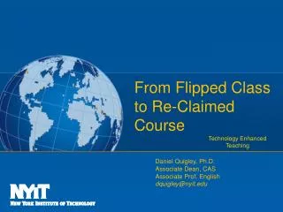 From Flipped Class to Re-Claimed Course