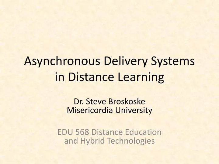 asynchronous delivery systems in distance learning